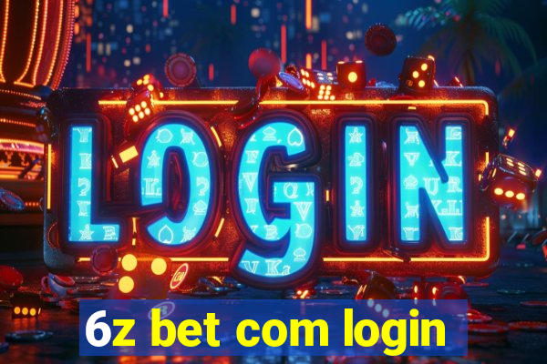 6z bet com login